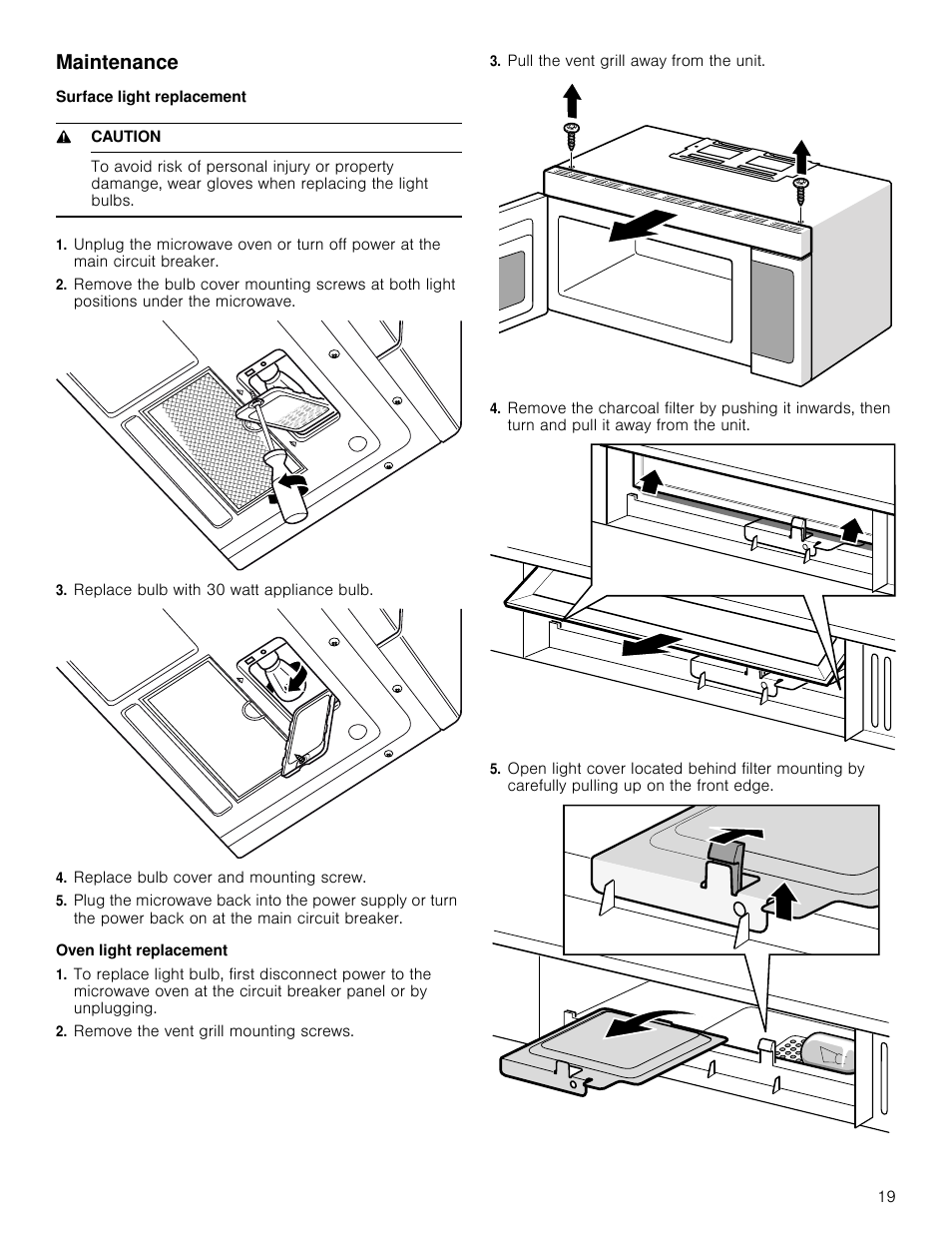 Maintenance, Surface light replacement, 9 caution | Replace bulb with 30 watt appliance bulb, Replace bulb cover and mounting screw, Oven light replacement, Remove the vent grill mounting screws, Pull the vent grill away from the unit | Bosch HMV3062U User Manual | Page 19 / 52
