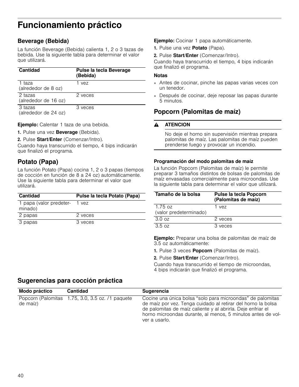 Funcionamiento práctico, Beverage (bebida), Ejemplo: calentar 1 taza de una bebida | Pulse una vez beverage (bebida), Pulse start/enter (comenzar/intro), Potato (papa), Ejemplo: cocinar 1 papa automáticamente, Pulse una vez potato (papa), Notas, Popcorn (palomitas de maíz) | Bosch HMV3062U User Manual | Page 40 / 52