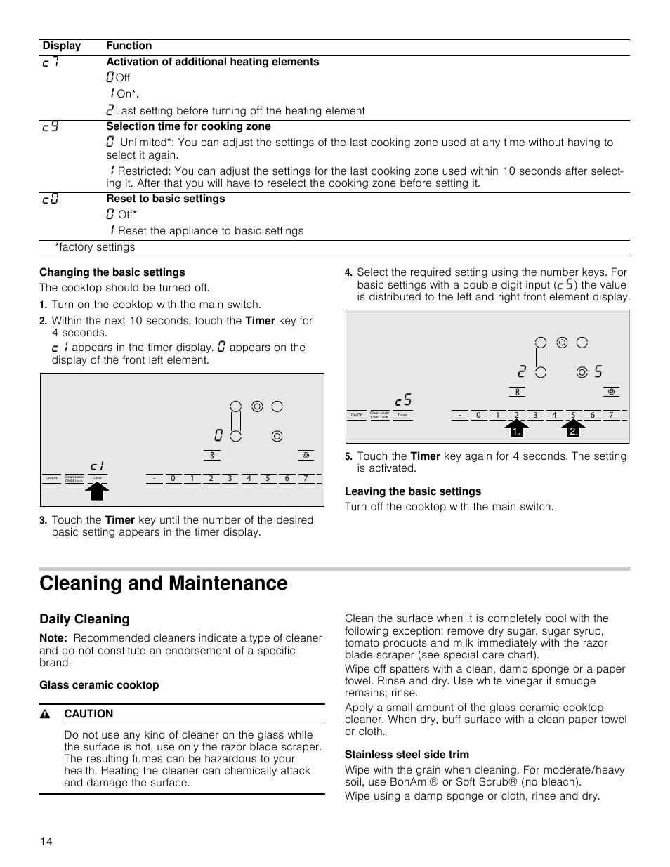 Changing the basic settings, Turn on the cooktop with the main switch, Leaving the basic settings | Cleaning and maintenance, Daily cleaning, Note, Glass ceramic cooktop, 9 caution, Stainless steel side trim, Cleaning and maintenance daily cleaning | Bosch NET8666SUC User Manual | Page 14 / 56