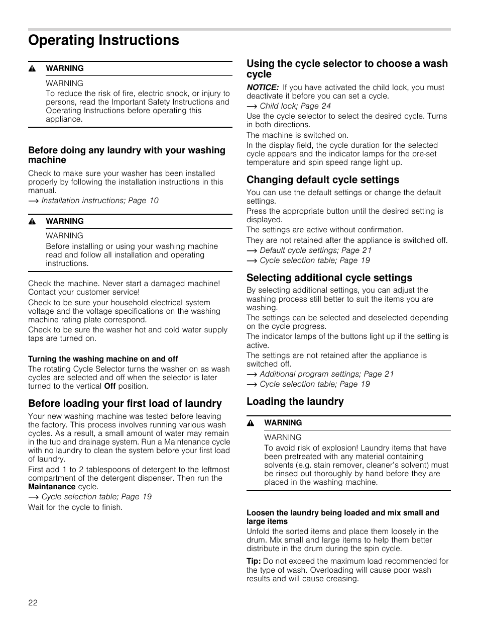 Operating instructions, 9 warning, Warning | Before doing any laundry with your washing machine, Before loading your first load of laundry, Using the cycle selector to choose a wash cycle, Notice, Changing default cycle settings, Selecting additional cycle settings, Loading the laundry | Bosch WAP24202UC User Manual | Page 22 / 36