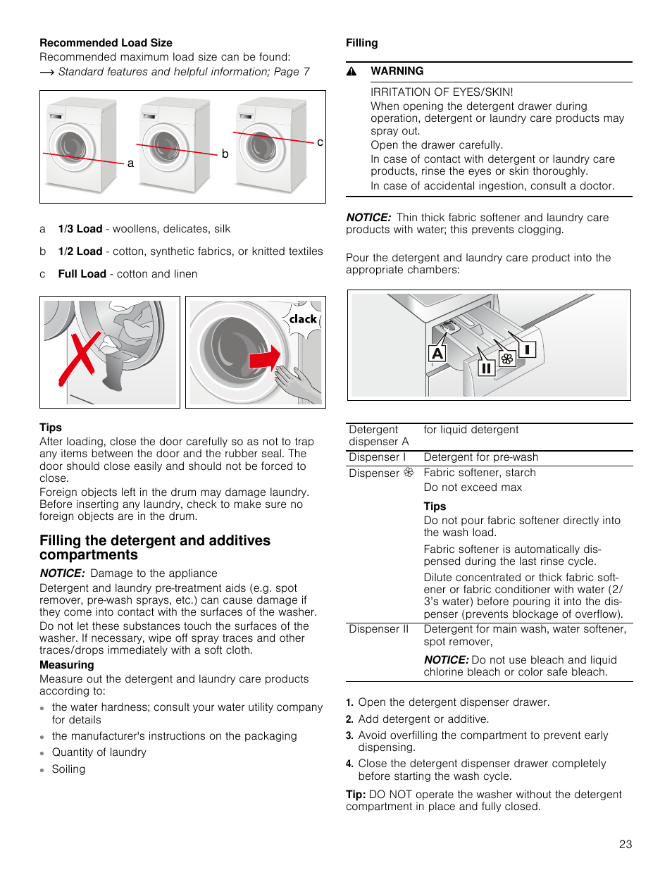 Tips, Filling the detergent and additives compartments, Notice | 9 warning, Irritation of eyes/skin, Open the detergent dispenser drawer, Add detergent or additive | Bosch WAP24202UC User Manual | Page 23 / 36