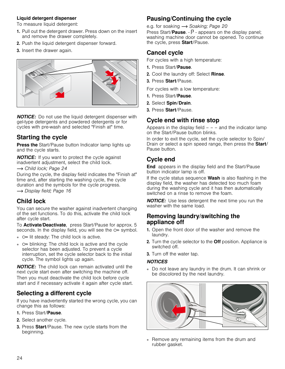 Push the liquid detergent dispenser forward, Insert the drawer again, Notice | Starting the cycle, Child lock, Selecting a different cycle, Press start/pause, Select another cycle, Pausing/continuing the cycle, Cancel cycle | Bosch WAP24202UC User Manual | Page 24 / 36