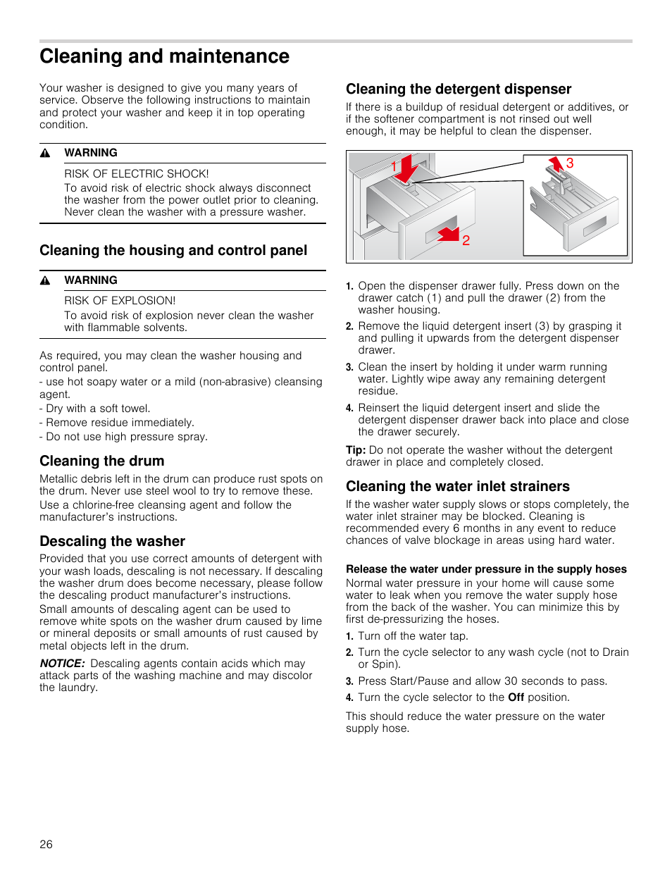 Cleaning and maintenance, 9 warning, Risk of electric shock | Cleaning the housing and control panel, Risk of explosion, Cleaning the drum, Descaling the washer, Notice, Cleaning the detergent dispenser, Cleaning the water inlet strainers | Bosch WAP24202UC User Manual | Page 26 / 36