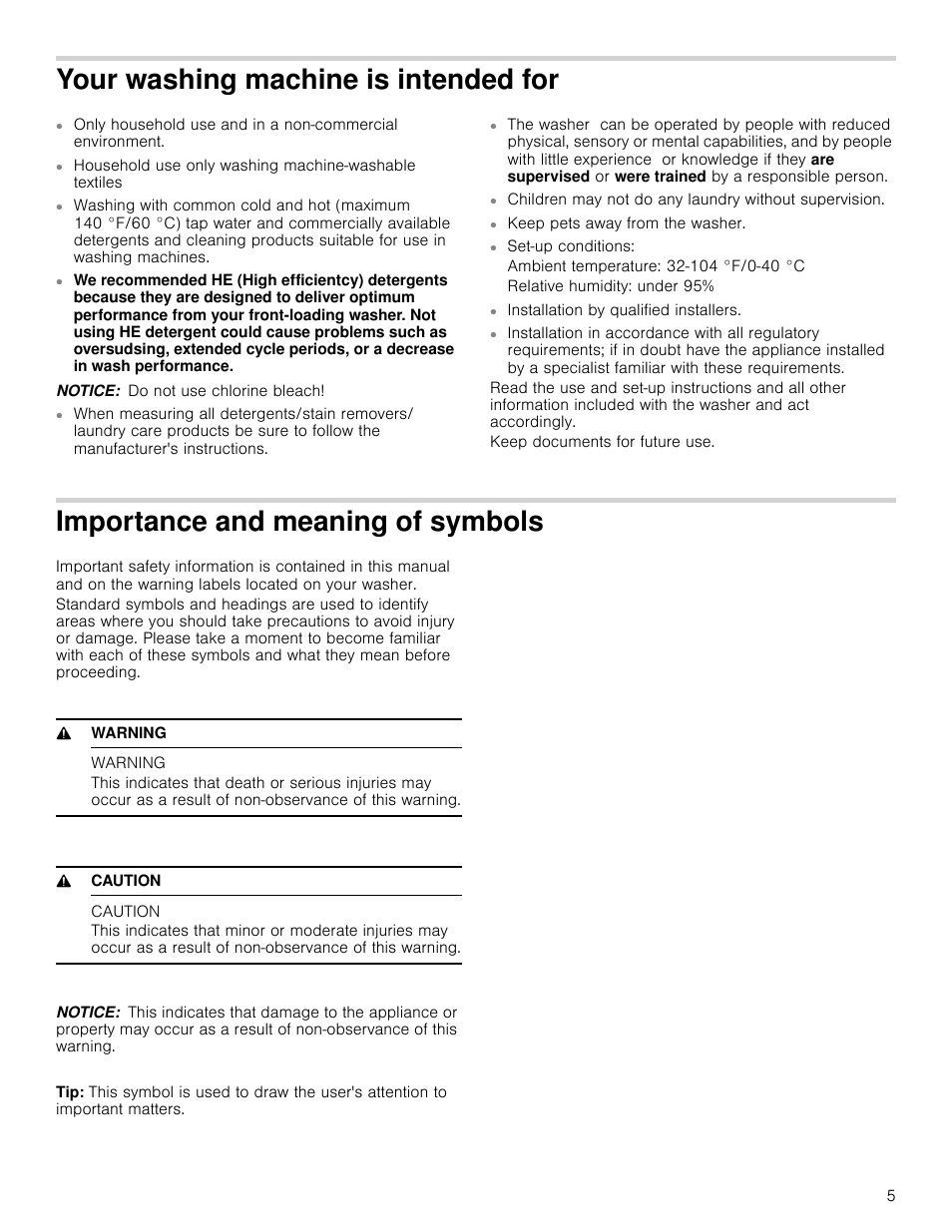 Your washing machine is intended for, Notice, Importance and meaning of symbols | 9 warning, Warning, 9 caution, Caution, Tance and meaning of symbols | Bosch WAP24202UC User Manual | Page 5 / 36