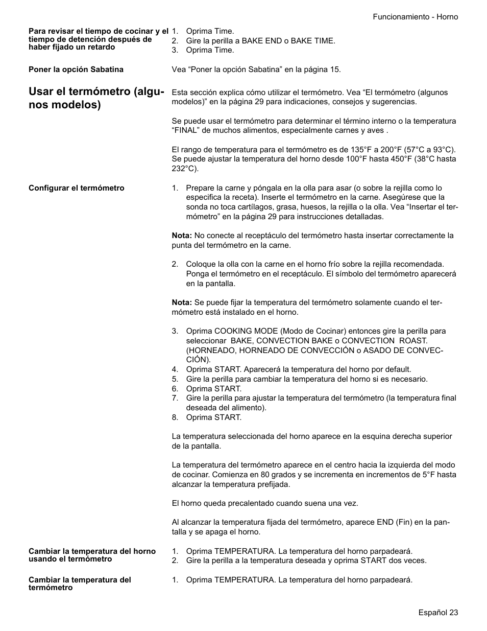 Oprima time, Gire la perilla a bake end o bake time, Poner la opción sabatina | Usar el termómetro (algunos modelos), Configurar el termómetro, Oprima start, Cambiar la temperatura del termómetro, Usar el termómetro (algu- nos modelos) | Bosch HES7282U User Manual | Page 121 / 148