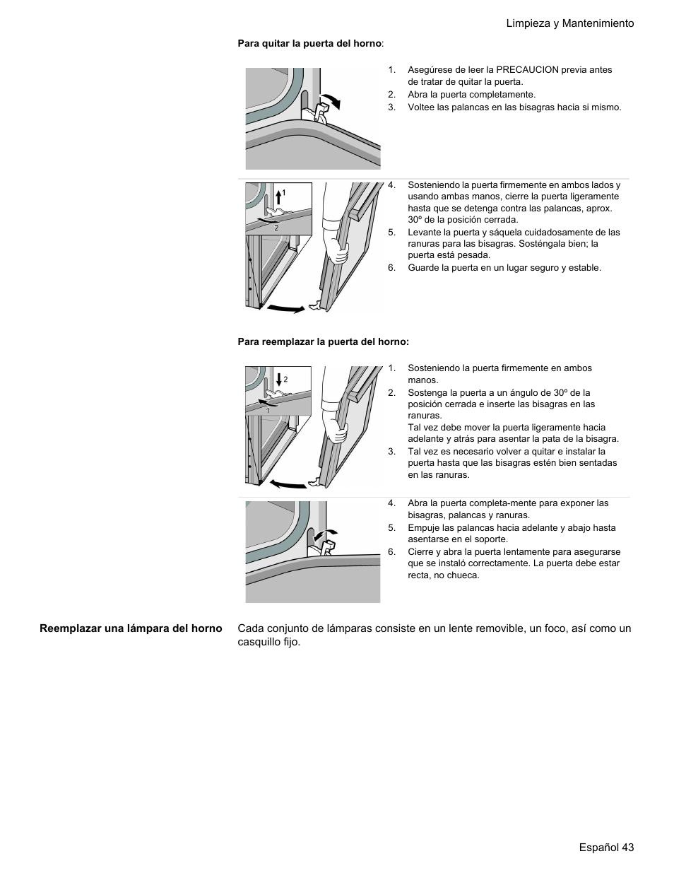 Abra la puerta completamente, Voltee las palancas en las bisagras hacia si mismo, Guarde la puerta en un lugar seguro y estable | Sosteniendo la puerta firmemente en ambos manos, Reemplazar una lámpara del horno | Bosch HES7282U User Manual | Page 141 / 148