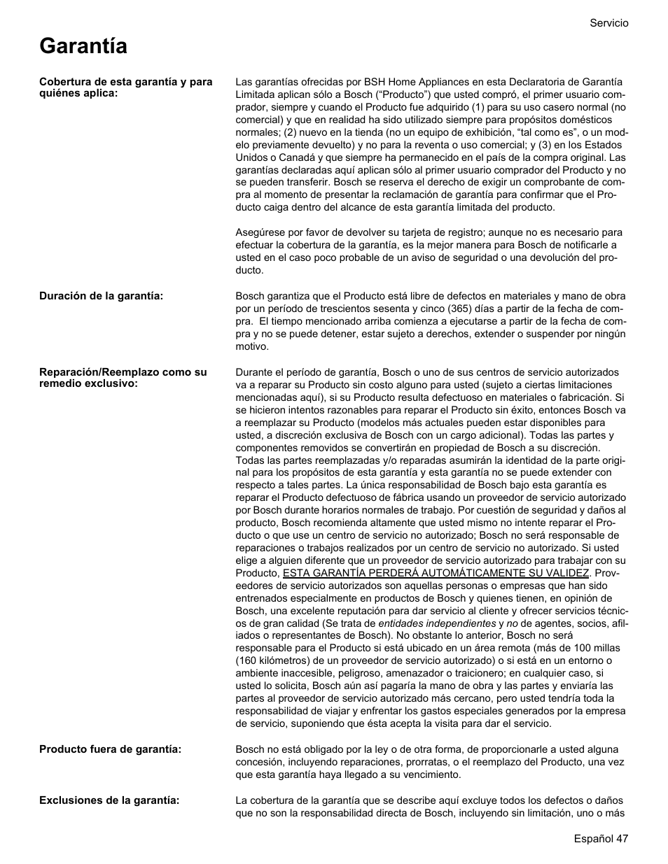 Garantía, Cobertura de esta garantía y para quiénes aplica, Duración de la garantía | Reparación/reemplazo como su remedio exclusivo, Producto fuera de garantía, Exclusiones de la garantía | Bosch HES7282U User Manual | Page 145 / 148