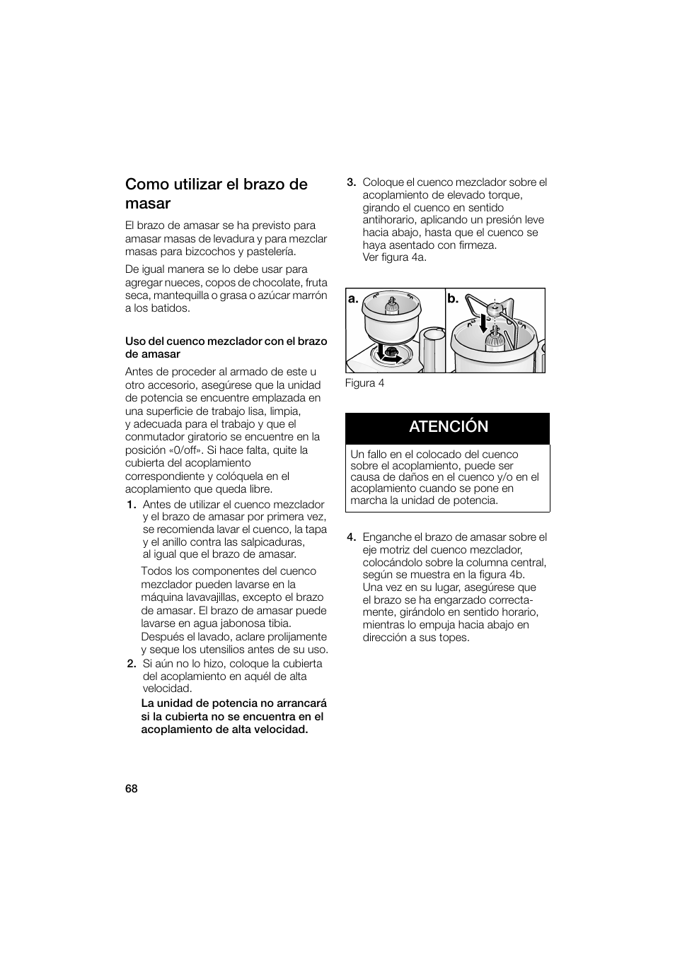 Como utilizar el brazo de masar, Atención | Bosch MUM6N10UC User Manual | Page 68 / 88