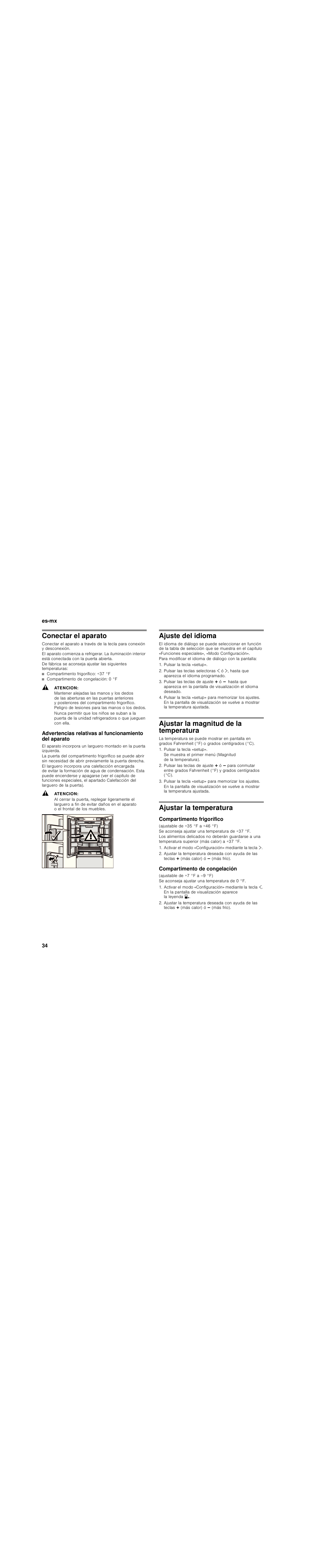 Conectar el aparato, Atencion, Ajuste del idioma | Pulsar la tecla «setup, Ajustar la magnitud de la temperatura, Pulsar la tecla «setup» para memorizar los ajustes, Ajustar la temperatura, Compartimento frigorífico, Activar el modo «configuración» mediante la tecla, Compartimento de congelación | Bosch B30BB830SS User Manual | Page 34 / 76