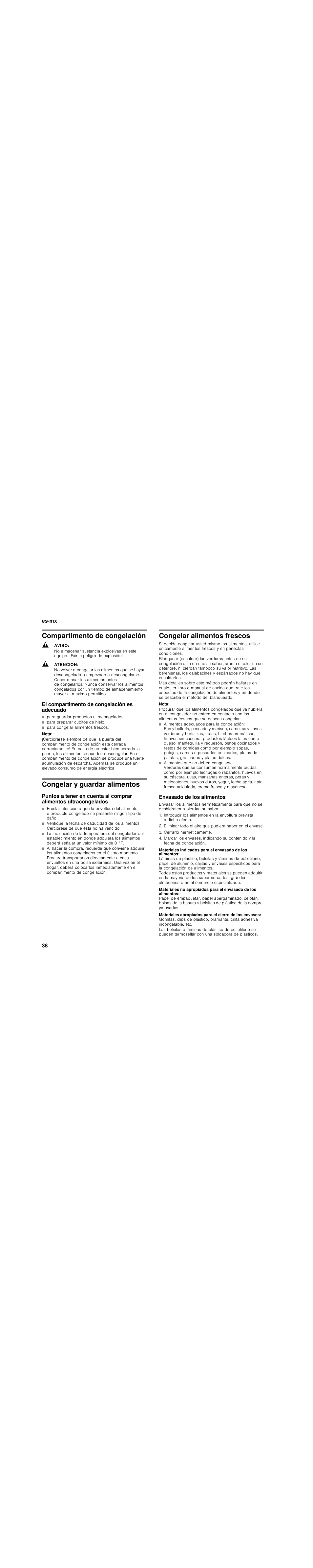 Compartimento de congelación, Aviso, Atencion | El compartimento de congelación es adecuado, Nota, Congelar y guardar alimentos, Congelar alimentos frescos, Envasado de los alimentos, Cerrarlo herméticamente | Bosch B30BB830SS User Manual | Page 38 / 76