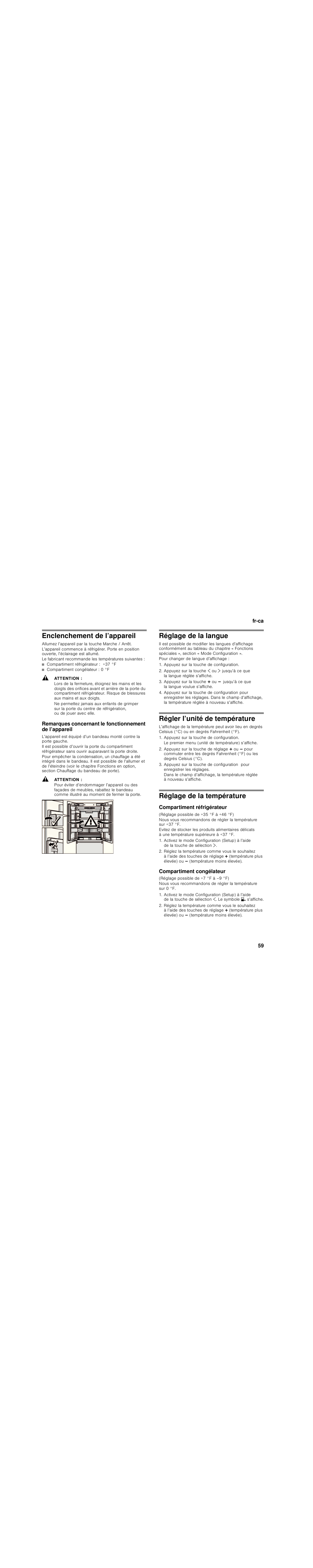 Enclenchement de l’appareil, Attention, Réglage de la langue | Appuyez sur la touche de configuration, Régler l’unité de température, Le premier menu (unité de température) s’affiche, Réglage de la température, Compartiment réfrigérateur, Compartiment congélateur | Bosch B30BB830SS User Manual | Page 59 / 76