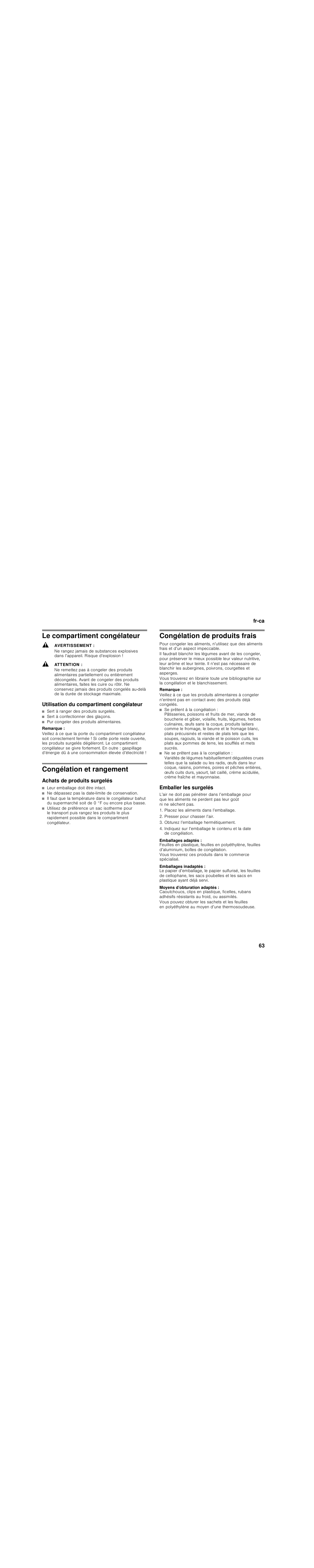 Le compartiment congélateur, Avertissement, Attention | Utilisation du compartiment congélateur, Remarque, Congélation et rangement, Achats de produits surgelés, Congélation de produits frais, Emballer les surgelés, Placez les aliments dans l’emballage | Bosch B30BB830SS User Manual | Page 63 / 76