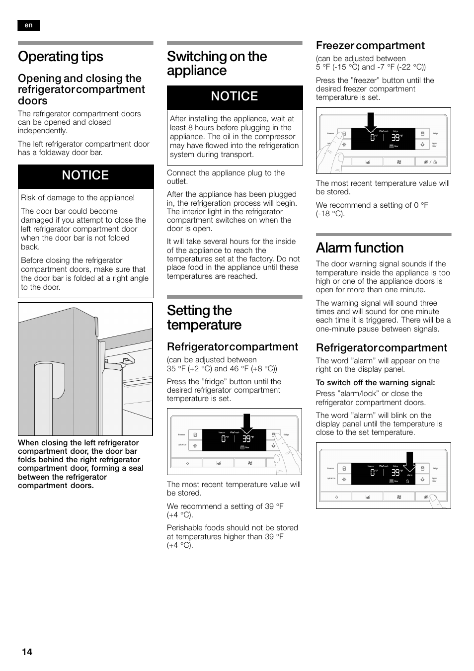 Operating tips, Switching on the appliance, Setting the temperature | Alarm function, Notice, Refrigerator compartment, Freezer compartment | Bosch B26FT70SNS User Manual | Page 14 / 81