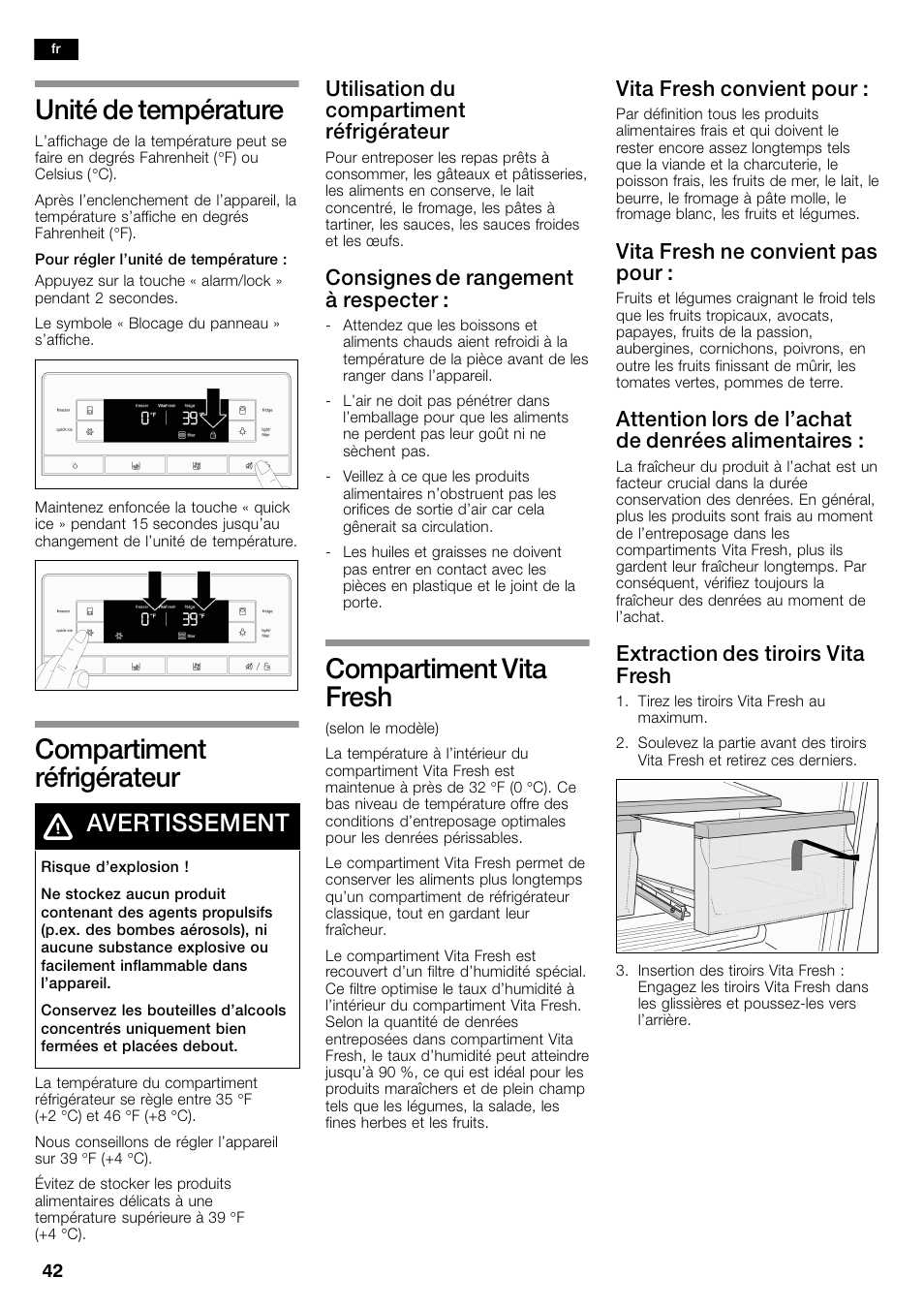 Unité de température, Compartiment réfrigérateur, Compartiment vita fresh | Avertissement, Utilisation du compartiment réfrigérateur, Consignes de rangement à respecter, Vita fresh convient pour, Vita fresh ne convient pas pour, Attention lors de l’achat de denrées alimentaires, Extraction des tiroirs vita fresh | Bosch B26FT70SNS User Manual | Page 42 / 81