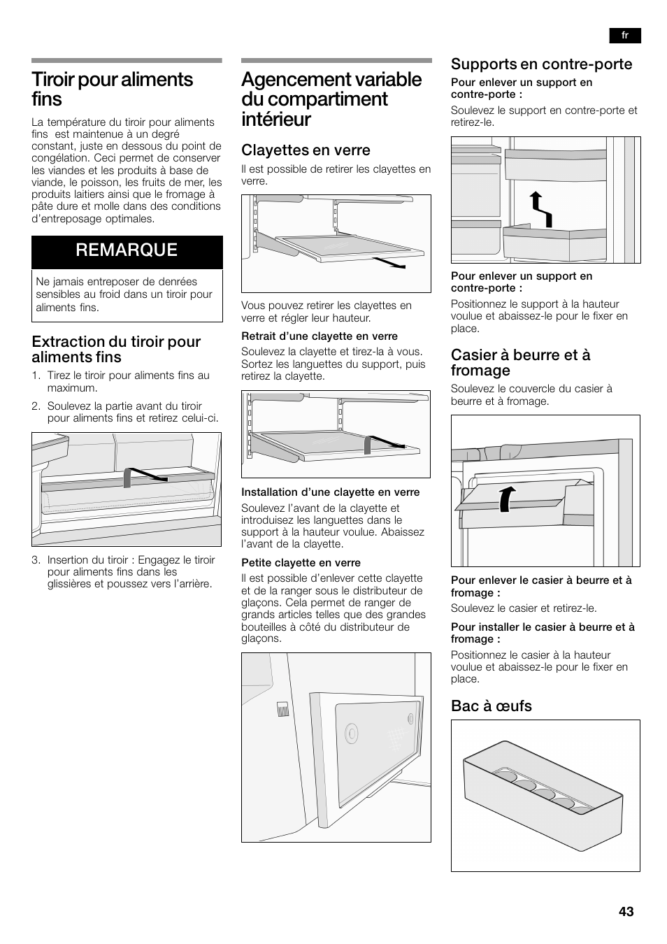 Tiroir pour aliments fins, Agencement variable du compartiment intérieur, Remarque | Extraction du tiroir pour aliments fins, Clayettes en verre, Supports en contre−porte, Casier à beurre et à fromage, Bac à ĺufs | Bosch B26FT70SNS User Manual | Page 43 / 81