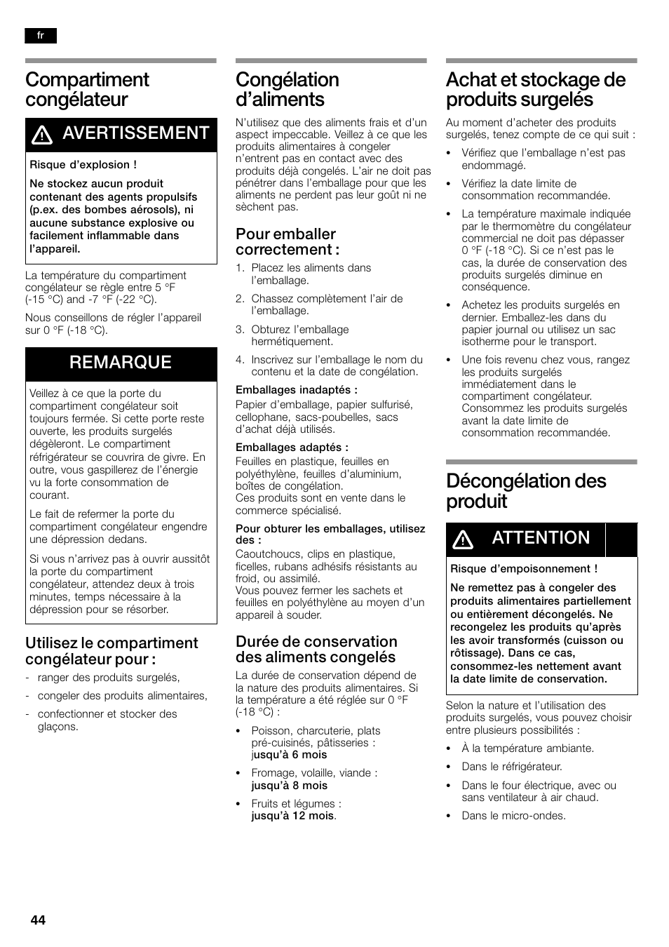 Compartiment congélateur, Congélation d’aliments, Achat et stockage de produits surgelés | Décongélation des produit, Avertissement, Remarque, Attention, Utilisez le compartiment congélateur pour, Pour emballer correctement, Durée de conservation des aliments congelés | Bosch B26FT70SNS User Manual | Page 44 / 81