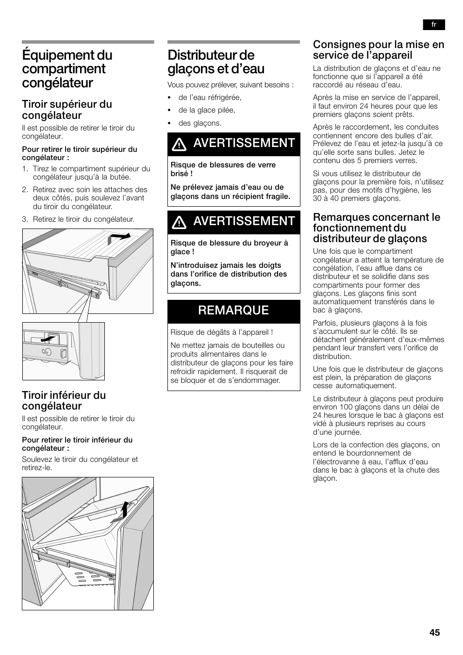 Équipement du compartiment congélateur, Distributeur de glaçons et d’eau, Avertissement | Remarque, Tiroir supérieur du congélateur, Tiroir inférieur du congélateur, Consignes pour la mise en service de l’appareil | Bosch B26FT70SNS User Manual | Page 45 / 81