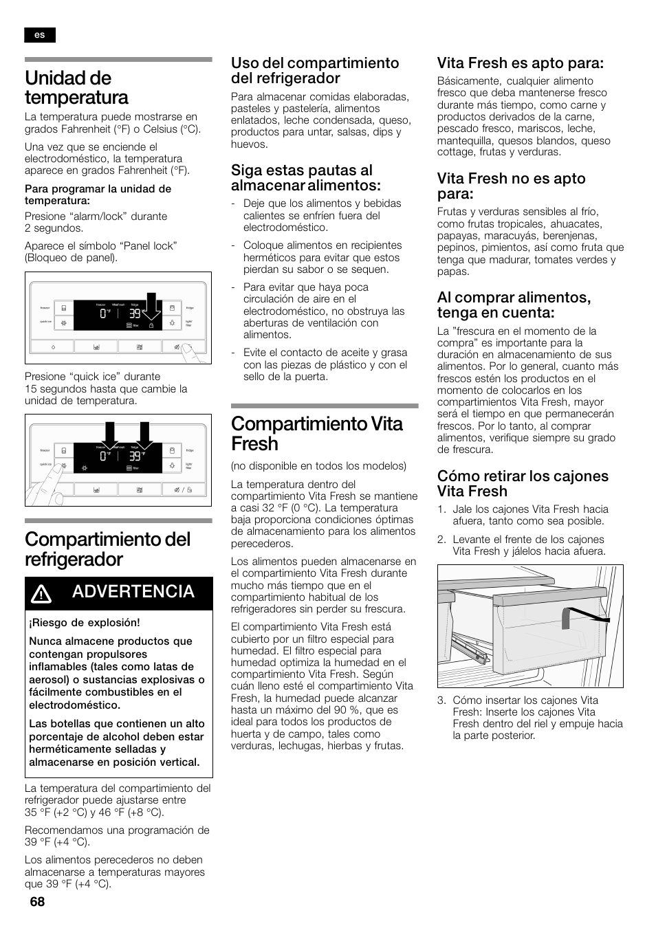 Unidad de temperatura, Compartimiento del refrigerador, Compartimiento vita fresh | Advertencia, Uso del compartimiento del refrigerador, Siga estas pautas al almacenar alimentos, Vita fresh es apto para, Vita fresh no es apto para, Al comprar alimentos, tenga en cuenta, Cómo retirar los cajones vita fresh | Bosch B26FT70SNS User Manual | Page 68 / 81