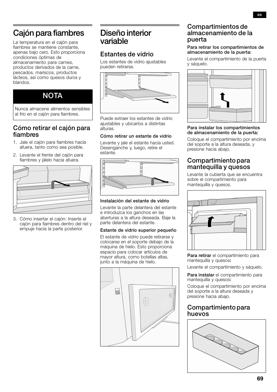 Cajón para fiambres, Diseño interior variable, Nota | Cómo retirar el cajón para fiambres, Estantes de vidrio, Compartimientos de almacenamiento de la puerta, Compartimiento para mantequilla y quesos, Compartimiento para huevos | Bosch B26FT70SNS User Manual | Page 69 / 81