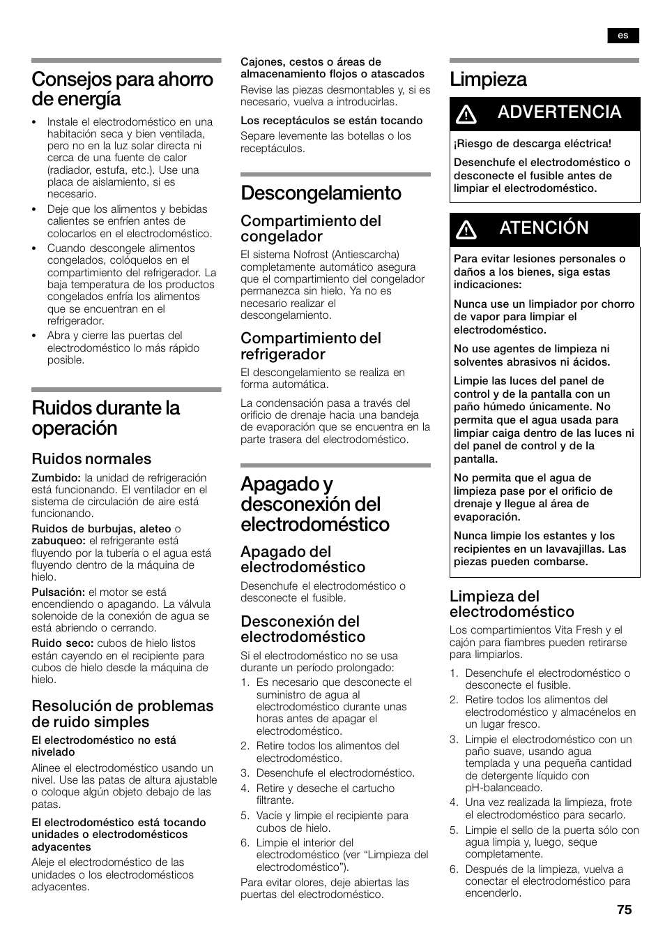 Consejos para ahorro de energía, Ruidos durante la operación, Descongelamiento | Apagado y desconexión del electrodoméstico, Limpieza, Advertencia, Atención, Ruidos normales, Resolución de problemas de ruido simples, Compartimiento del congelador | Bosch B26FT70SNS User Manual | Page 75 / 81