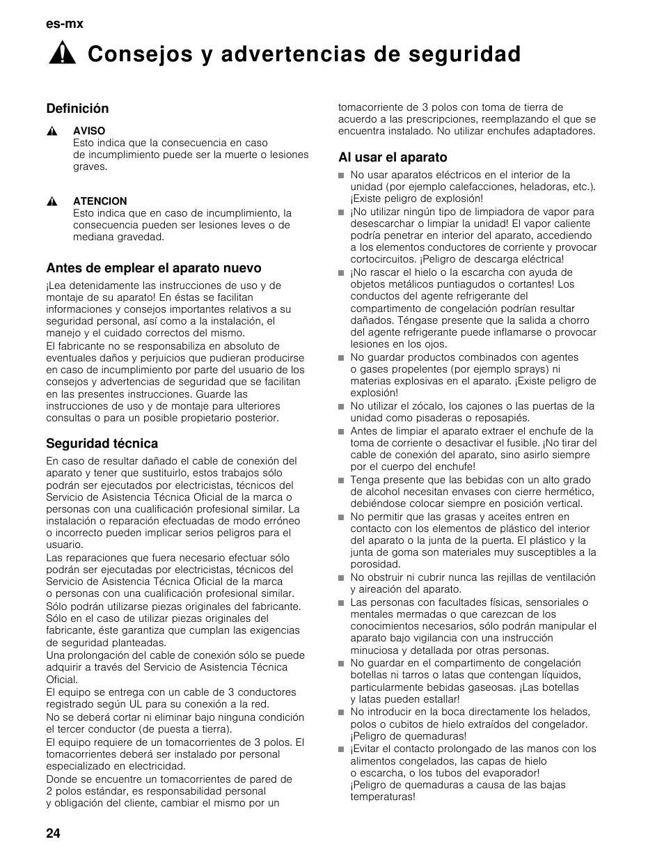 Consejos y advertencias de seguridad, Definición, Antes de emplear el aparato nuevo | Seguridad técnica, Al usar el aparato, Es-mx 24, Definición antes de emplear el aparato nuevo | Bosch B30BB830SS User Manual | Page 24 / 67