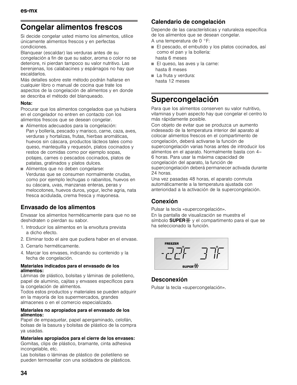 Congelar alimentos frescos, Nota, Envasado de los alimentos | Cerrarlo herméticamente, Calendario de congelación, El queso, las aves y la carne, La fruta y verdura, Supercongelación, Conexión, Pulsar la tecla «supercongelación | Bosch B30BB830SS User Manual | Page 34 / 67