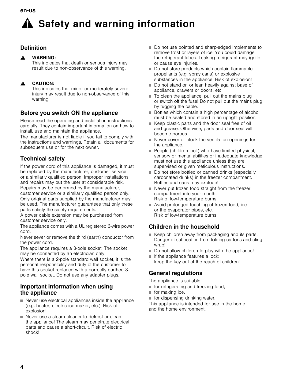 Safety and warning information, Definition, Before you switch on the appliance | Technical safety, Important information when using the appliance, Children in the household, Do not allow children to play with the appliance, General regulations, The appliance is suitable, For refrigerating and freezing food | Bosch B30BB830SS User Manual | Page 4 / 67