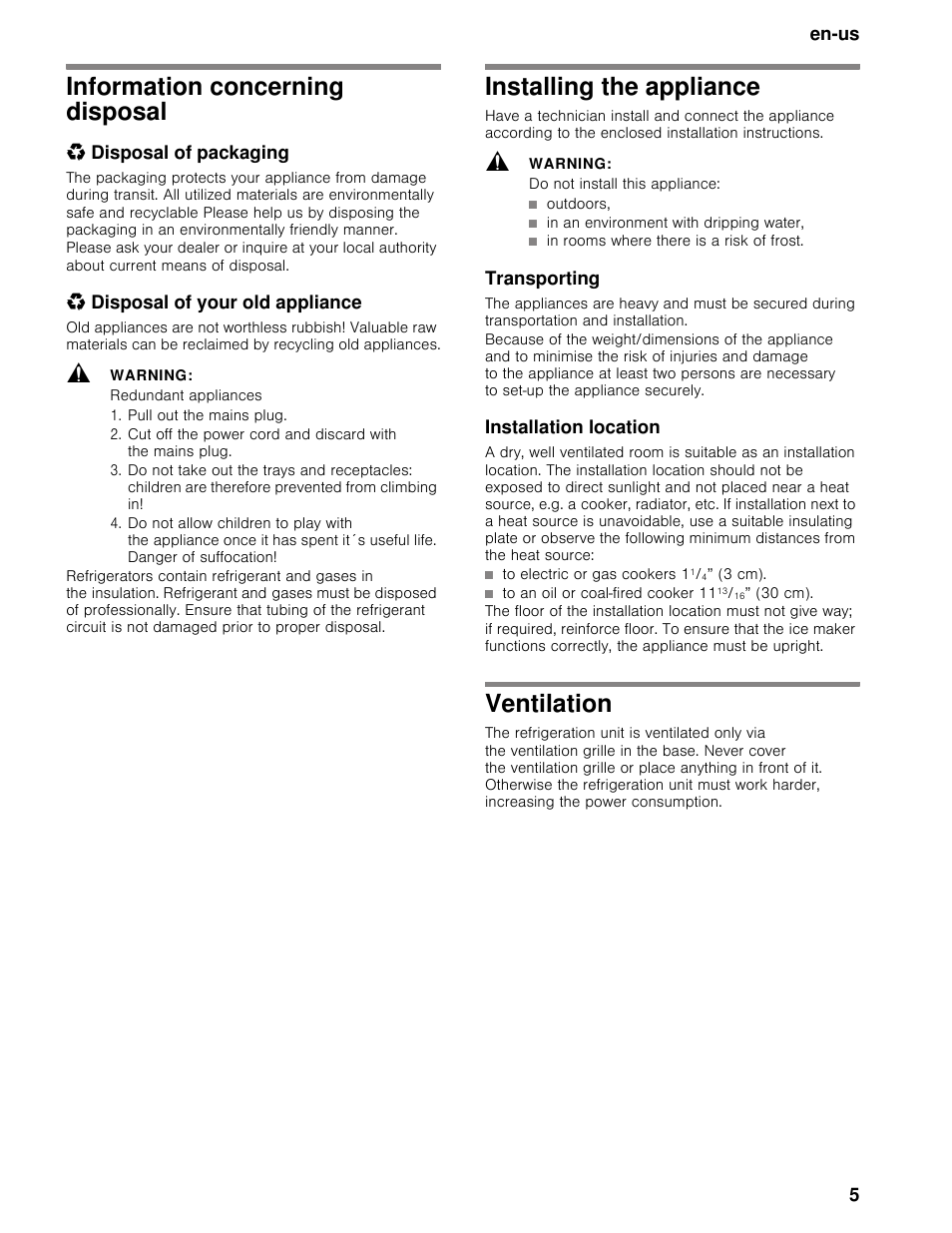 Information concerning disposal, Disposal of packaging, Disposal of your old appliance | Warning, Redundant appliances, Pull out the mains plug, Installing the appliance, Do not install this appliance, Transporting, Installation location | Bosch B30BB830SS User Manual | Page 5 / 67