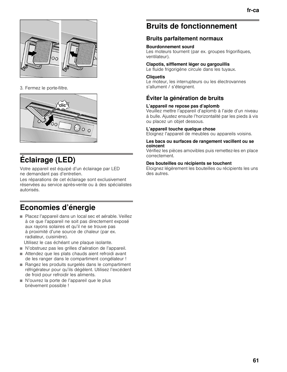 Fermez le porte-filtre, Éclairage (led), Economies d’énergie | Bruits de fonctionnement, Bruits parfaitement normaux, Bourdonnement sourd, Clapotis, sifflement léger ou gargouillis, Le fluide frigorigène circule dans les tuyaux, Cliquetis, Éviter la génération de bruits | Bosch B30BB830SS User Manual | Page 61 / 67