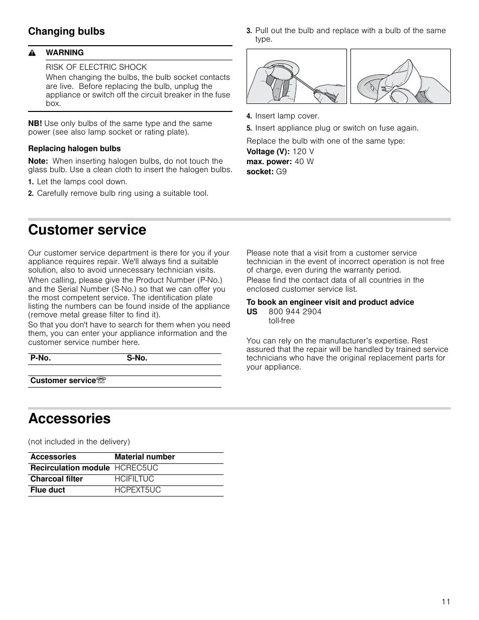 Changing bulbs, 9 warning, Risk of electric shock | Replacing halogen bulbs, Note, Let the lamps cool down, Carefully remove bulb ring using a suitable tool, Insert lamp cover, Insert appliance plug or switch on fuse again, Customer service | Bosch HCP30651UC User Manual | Page 11 / 40