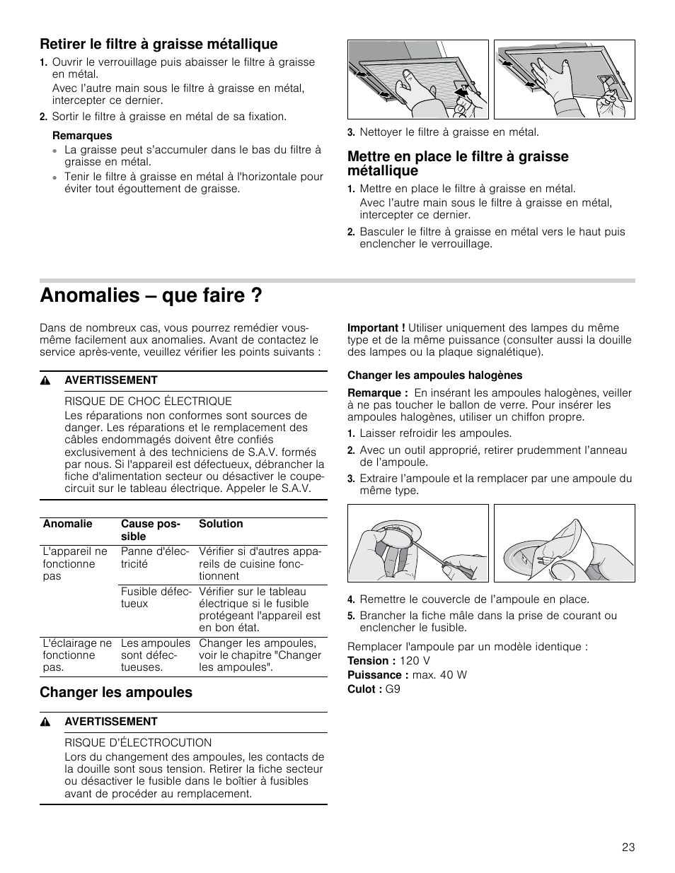 Retirer le filtre à graisse métallique, Sortir le filtre à graisse en métal de sa fixation, Remarques | Nettoyer le filtre à graisse en métal, Mettre en place le filtre à graisse métallique, Mettre en place le filtre à graisse en métal, Anomalies – que faire, 9 avertissement, Risque de choc électrique, Changer les ampoules | Bosch HCP30651UC User Manual | Page 23 / 40