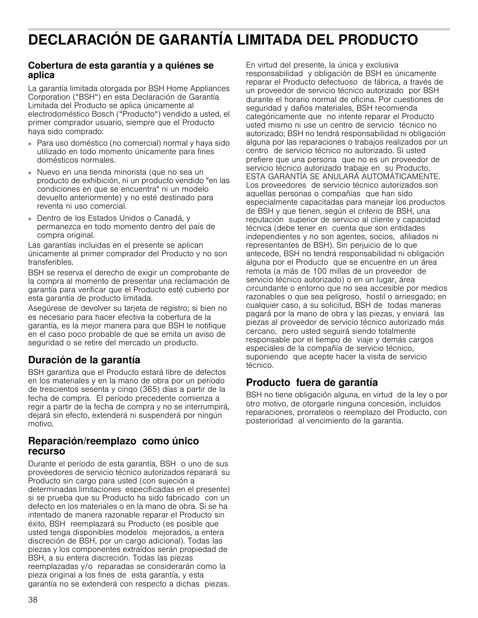 Declaración de garantía limitada del producto, Cobertura de esta garantía y a quiénes se aplica, Duración de la garantía | Reparación/reemplazo como único recurso, Producto fuera de garantía | Bosch HCP30651UC User Manual | Page 38 / 40