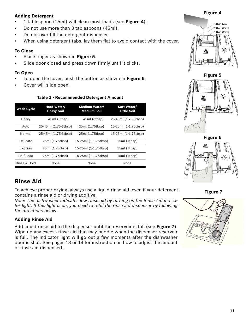 Adding detergent, To close, To open | Table 1 - recommended detergent amount, Rinse aid, Adding rinse aid | Bosch SHE3AR52UC User Manual | Page 13 / 65