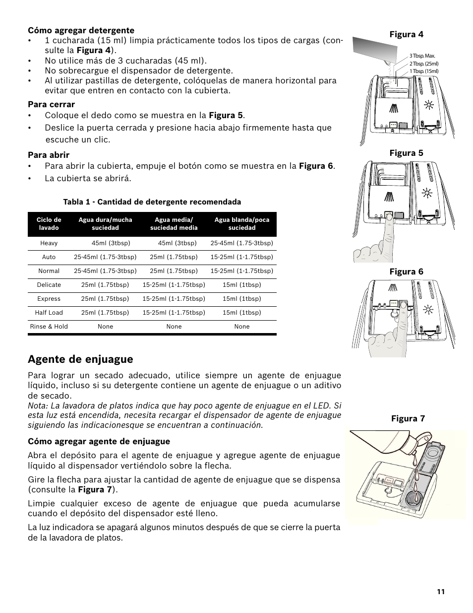 Cómo agregar detergente, Para cerrar, Para abrir | Tabla 1 - cantidad de detergente recomendada, Agente de enjuague, Cómo agregar agente de enjuague | Bosch SHE3AR52UC User Manual | Page 53 / 65