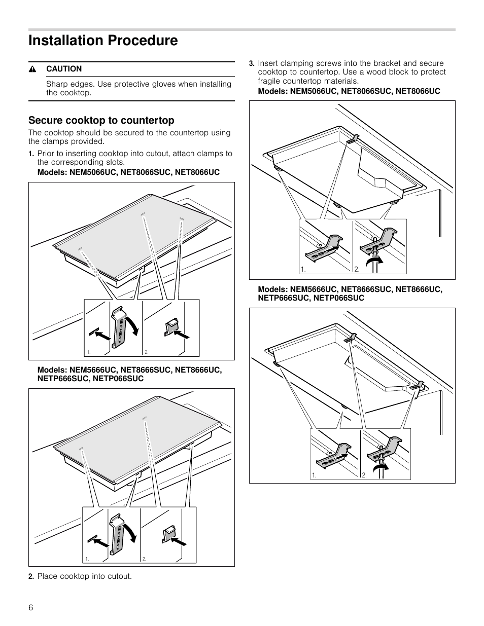 Installation procedure, 9 caution, Secure cooktop to countertop | Place cooktop into cutout | Bosch NETP666SUC User Manual | Page 6 / 24