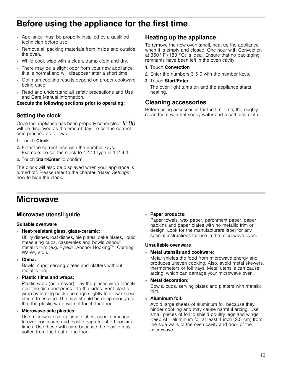 Before using the appliance for the first time, While cool, wipe with a clean, damp cloth and dry, Setting the clock | Touch clock, Touch start/enter to confirm, Heating up the appliance, Touch convection, Enter the numbers 3 5 0 with the number keys, Touch start/enter, Cleaning accessories | Bosch HMC80251UC User Manual | Page 13 / 100