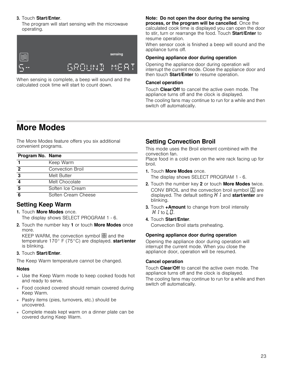 Touch start/enter, Note, Opening appliance door during operation | Cancel operation, More modes, Setting keep warm, Touch more modes once, The keep warm temperature cannot be changed, Notes, Setting convection broil | Bosch HMC80251UC User Manual | Page 23 / 100