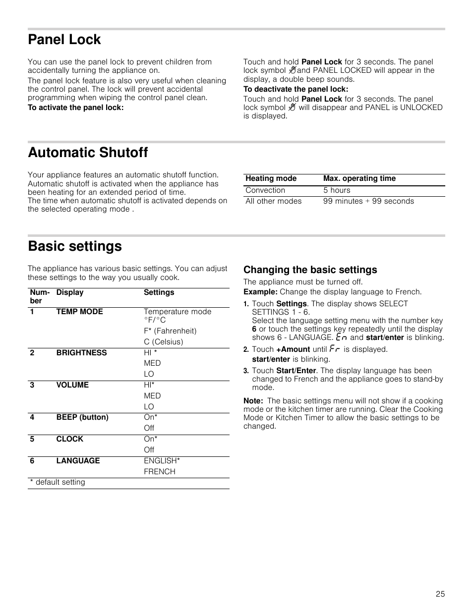 Panel lock, To activate the panel lock, To deactivate the panel lock | Automatic shutoff, Basic settings, Changing the basic settings, The appliance must be turned off, Example: change the display language to french, Touch +amount until ”§ is displayed, Note | Bosch HMC80251UC User Manual | Page 25 / 100