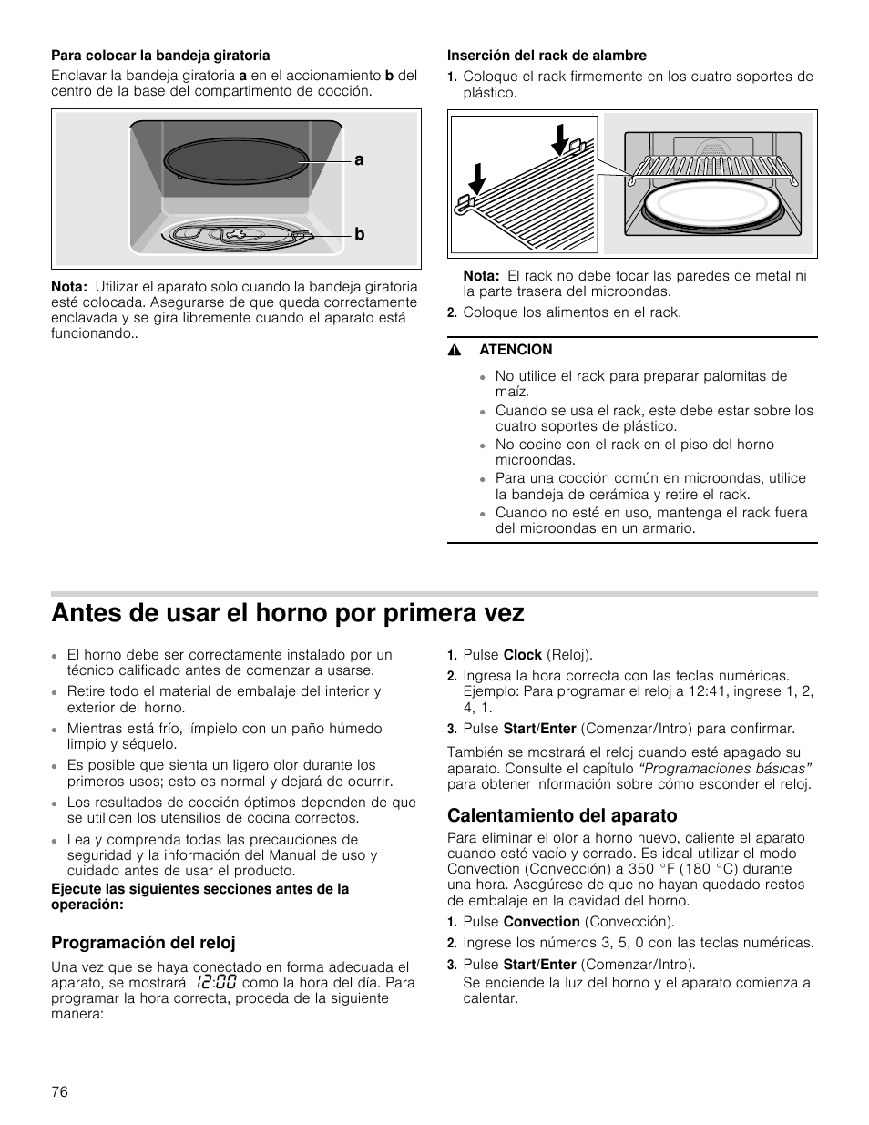 Para colocar la bandeja giratoria, Nota, Inserción del rack de alambre | Coloque los alimentos en el rack, 9 atencion, Antes de usar el horno por primera vez, Programación del reloj, Pulse clock (reloj), Pulse start/enter (comenzar/intro) para confirmar, Calentamiento del aparato | Bosch HMC80251UC User Manual | Page 76 / 100