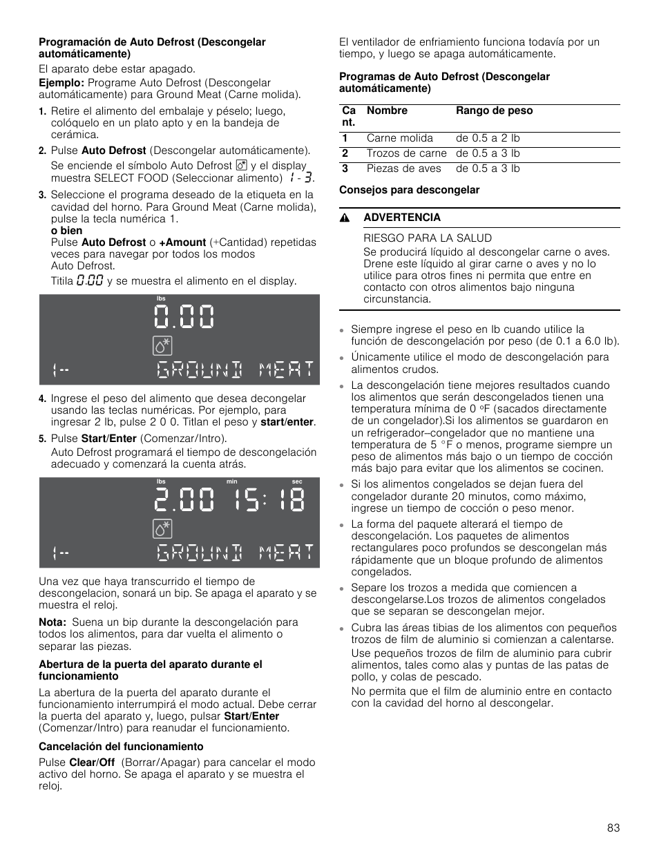 El aparato debe estar apagado, Pulse auto defrost (descongelar automáticamente), Pulse start/enter (comenzar/intro) | Nota, Cancelación del funcionamiento, Consejos para descongelar, 9 advertencia, Riesgo para la salud | Bosch HMC80251UC User Manual | Page 83 / 100