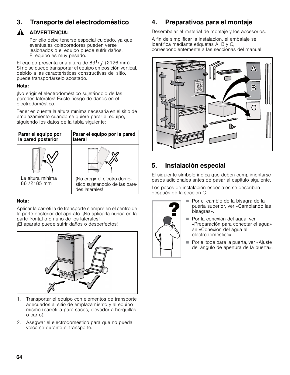 Transporte del electrodoméstico, Preparativos para el montaje, Instalación especial | Bosch B30IB800SP User Manual | Page 64 / 82