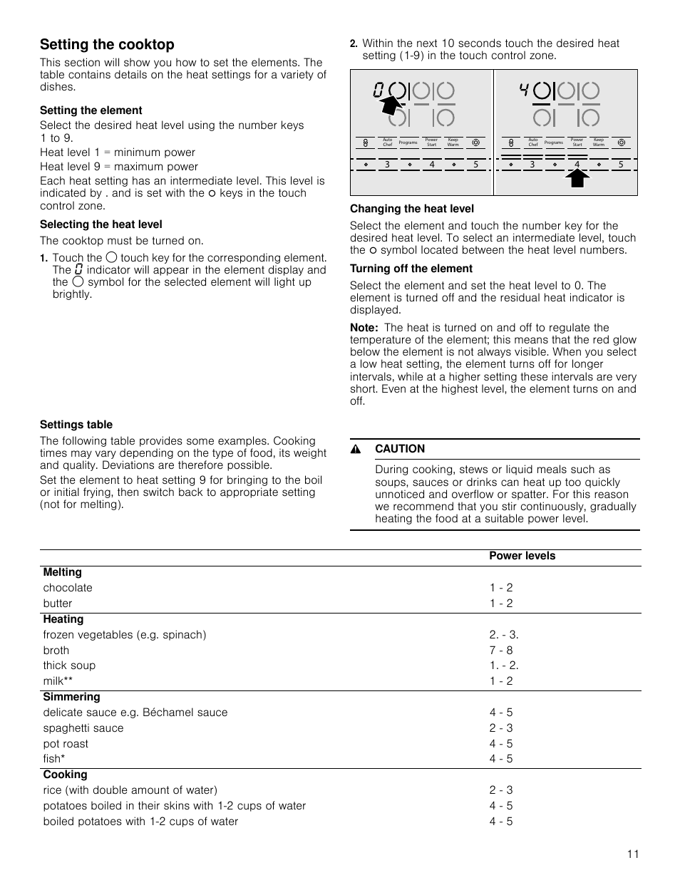 Setting the cooktop, Setting the element, Heat level 1 = minimum power | Heat level 9 = maximum power, Selecting the heat level, The cooktop must be turned on, Changing the heat level, Turning off the element, Note, Settings table | Bosch NETP666SUC User Manual | Page 11 / 68