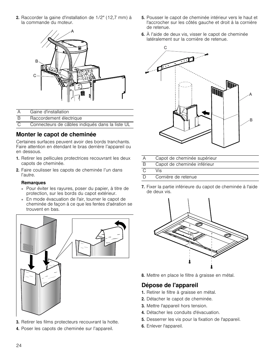 Monter le capot de cheminée, Remarques, Retirer les films protecteurs recouvrant la hotte | Poser les capots de cheminée sur l’appareil, Mettre en place le filtre à graisse en métal, Dépose de l'appareil, Retirer le filtre à graisse en métal, Détacher le capot de cheminée, Mettre l'appareil hors tension, Détacher les conduits d'évacuation | Bosch HCB50651UC User Manual | Page 24 / 40