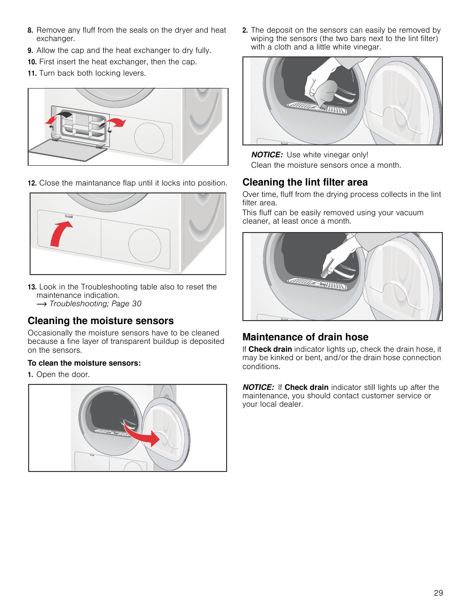 Allow the cap and the heat exchanger to dry fully, First insert the heat exchanger, then the cap, Turn back both locking levers | Cleaning the moisture sensors, Open the door, Notice, Cleaning the lint filter area, Maintenance of drain hose | Bosch WTB86201UC User Manual | Page 29 / 36