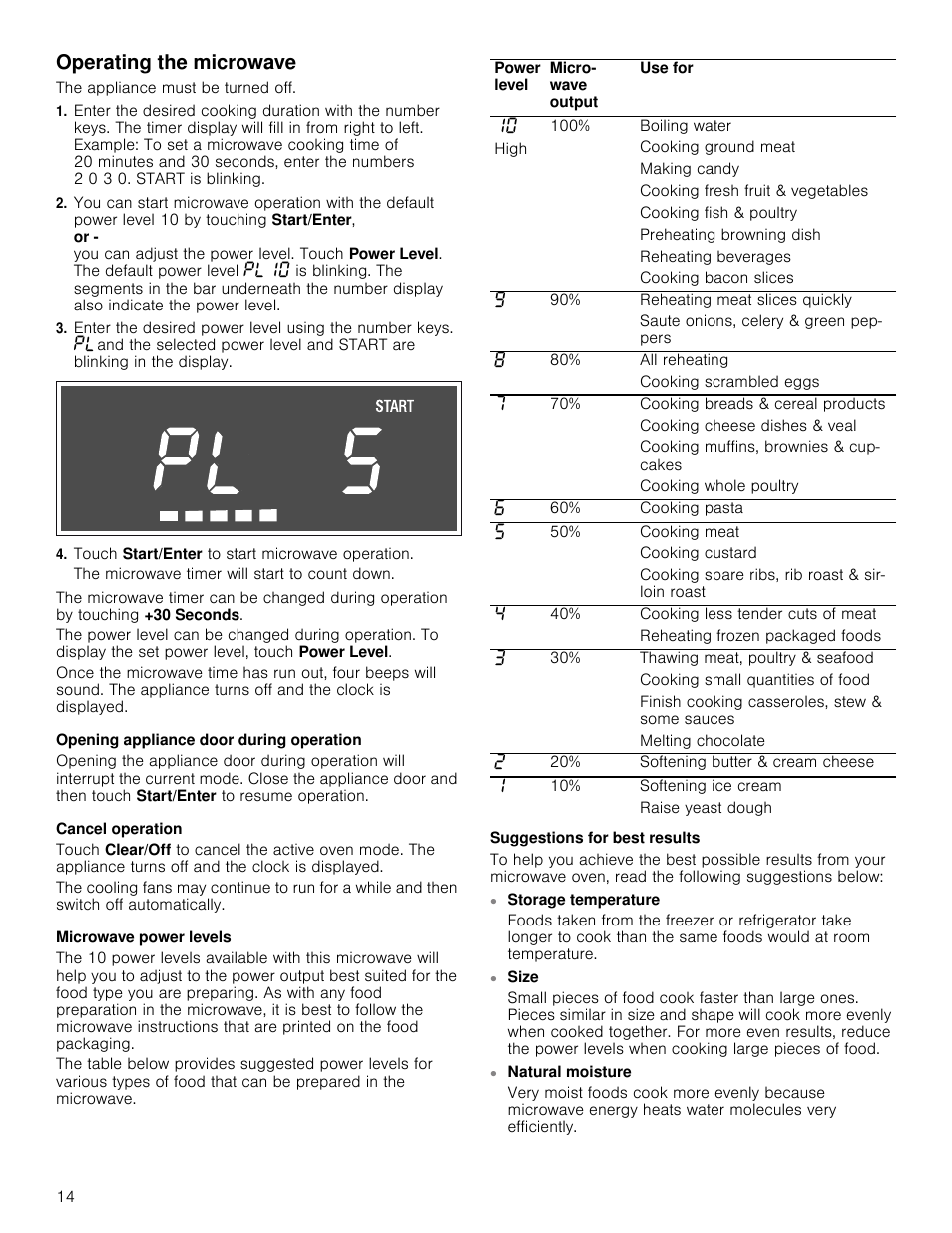 Operating the microwave, The appliance must be turned off, Touch start/enter to start microwave operation | Opening appliance door during operation, Cancel operation, Microwave power levels, Suggestions for best results, Size, Natural moisture | Bosch HMV8052U User Manual | Page 14 / 60