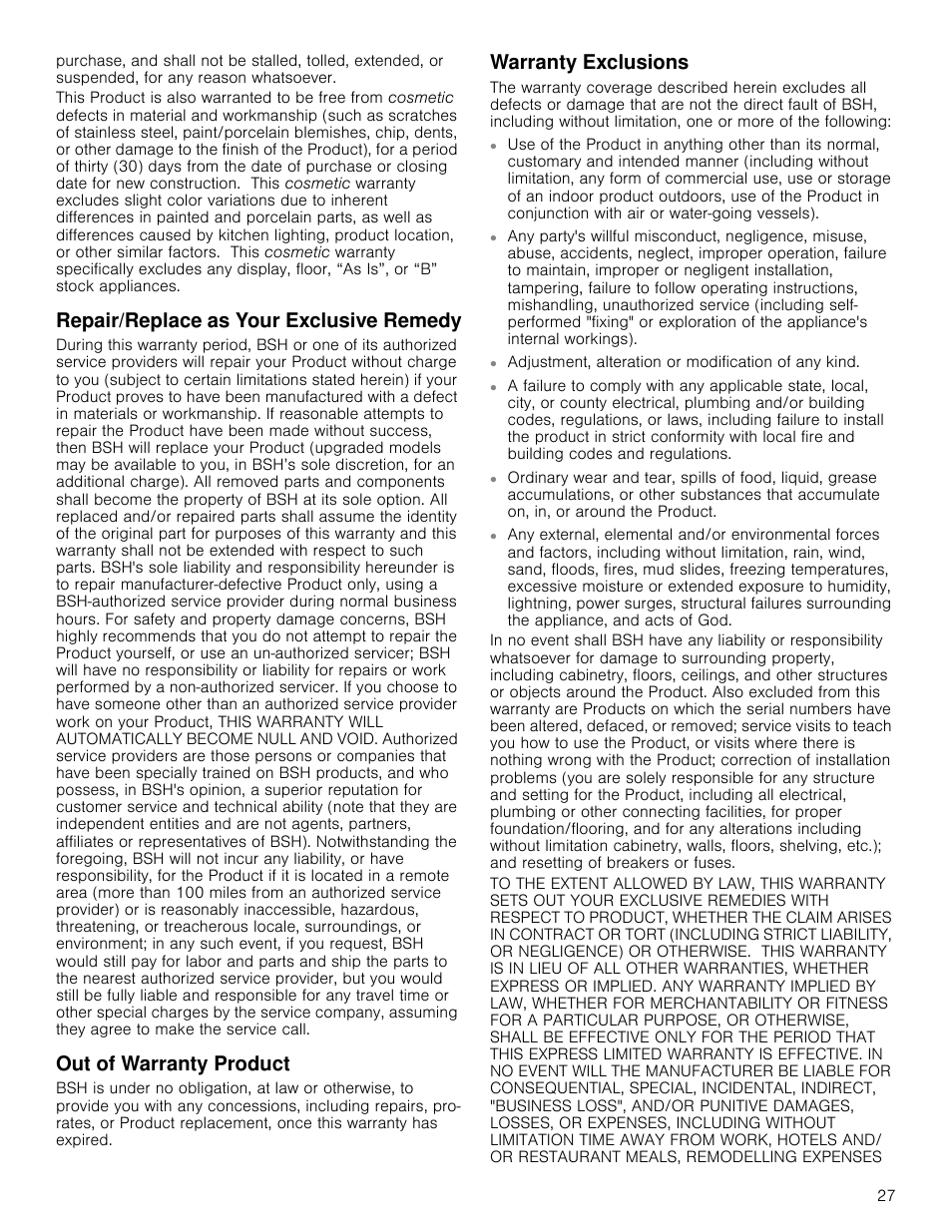 Repair/replace as your exclusive remedy, Out of warranty product, Warranty exclusions | Adjustment, alteration or modification of any kind | Bosch HMV8052U User Manual | Page 27 / 60