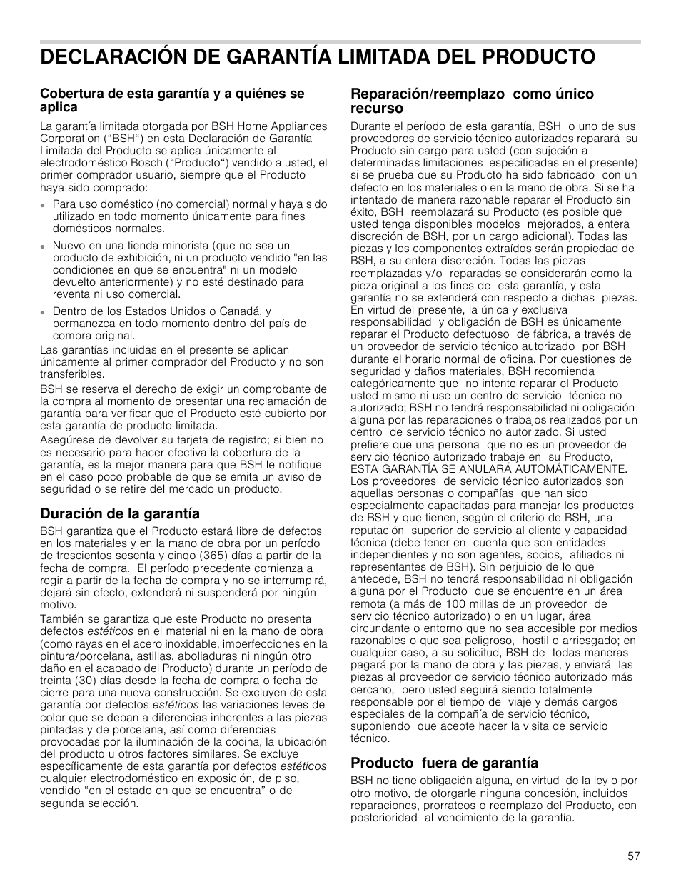 Declaración de garantía limitada del producto, Cobertura de esta garantía y a quiénes se aplica, Duración de la garantía | Reparación/reemplazo como único recurso, Producto fuera de garantía | Bosch HMV8052U User Manual | Page 57 / 60