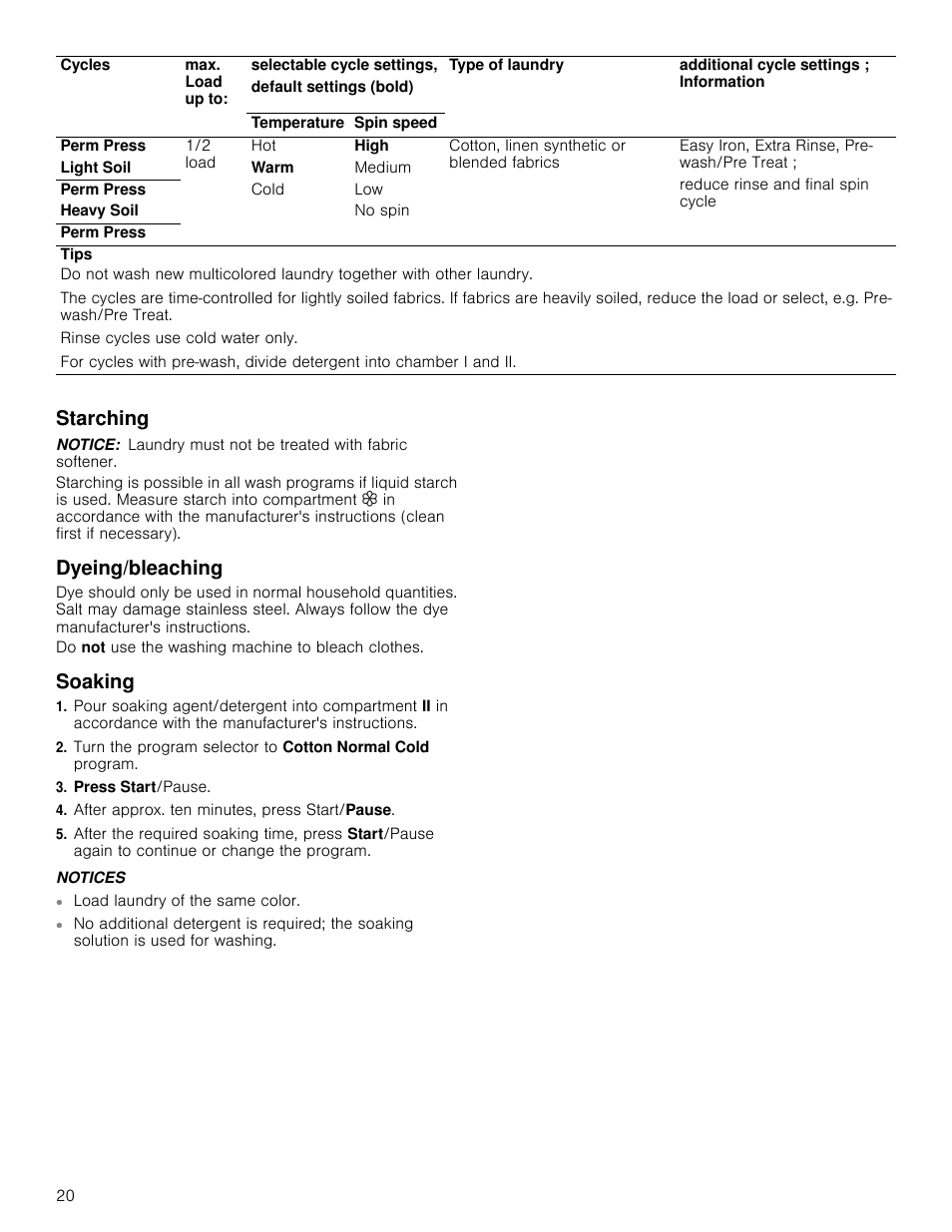 Tips, Starching, Notice | Dyeing/bleaching, Soaking, Press start/pause, After approx. ten minutes, press start/pause, Notices, Starching dyeing/bleaching soaking | Bosch WAP24200UC User Manual | Page 20 / 36