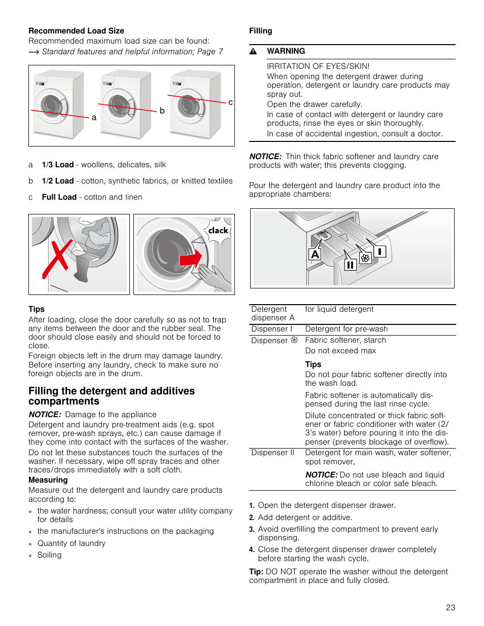 Tips, Filling the detergent and additives compartments, Notice | 9 warning, Irritation of eyes/skin, Open the detergent dispenser drawer, Add detergent or additive | Bosch WAP24200UC User Manual | Page 23 / 36