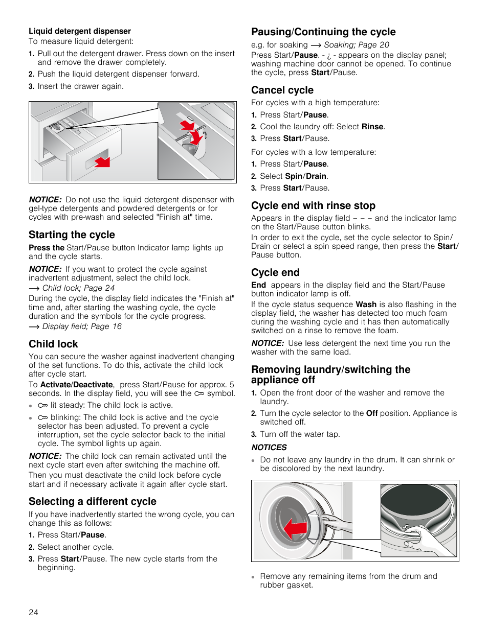 Push the liquid detergent dispenser forward, Insert the drawer again, Notice | Starting the cycle, Child lock, Selecting a different cycle, Press start/pause, Select another cycle, Pausing/continuing the cycle, Cancel cycle | Bosch WAP24200UC User Manual | Page 24 / 36